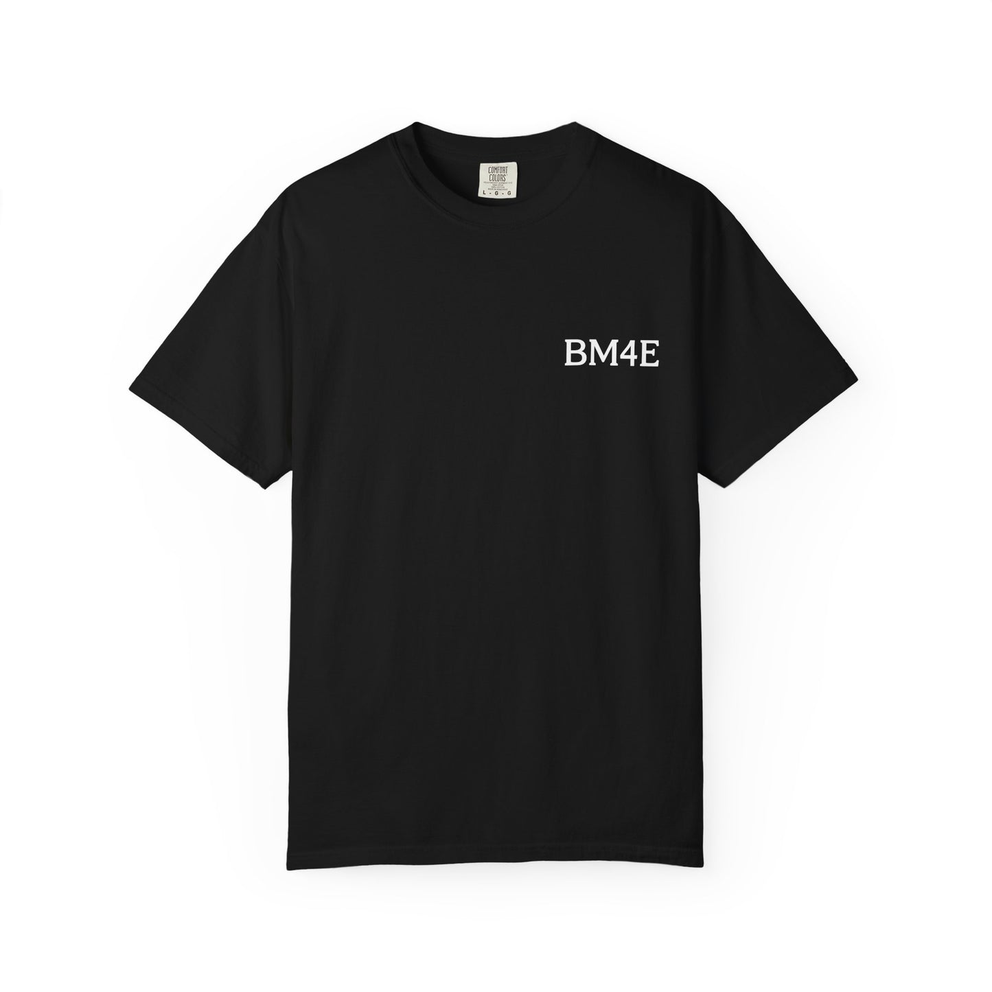 BM4E Signature Tee - White Lettering