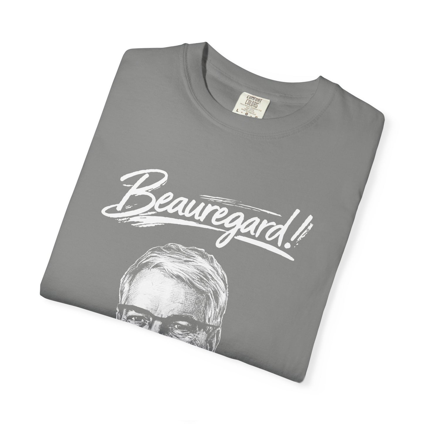 Beauregard! Portrait - White Imprint