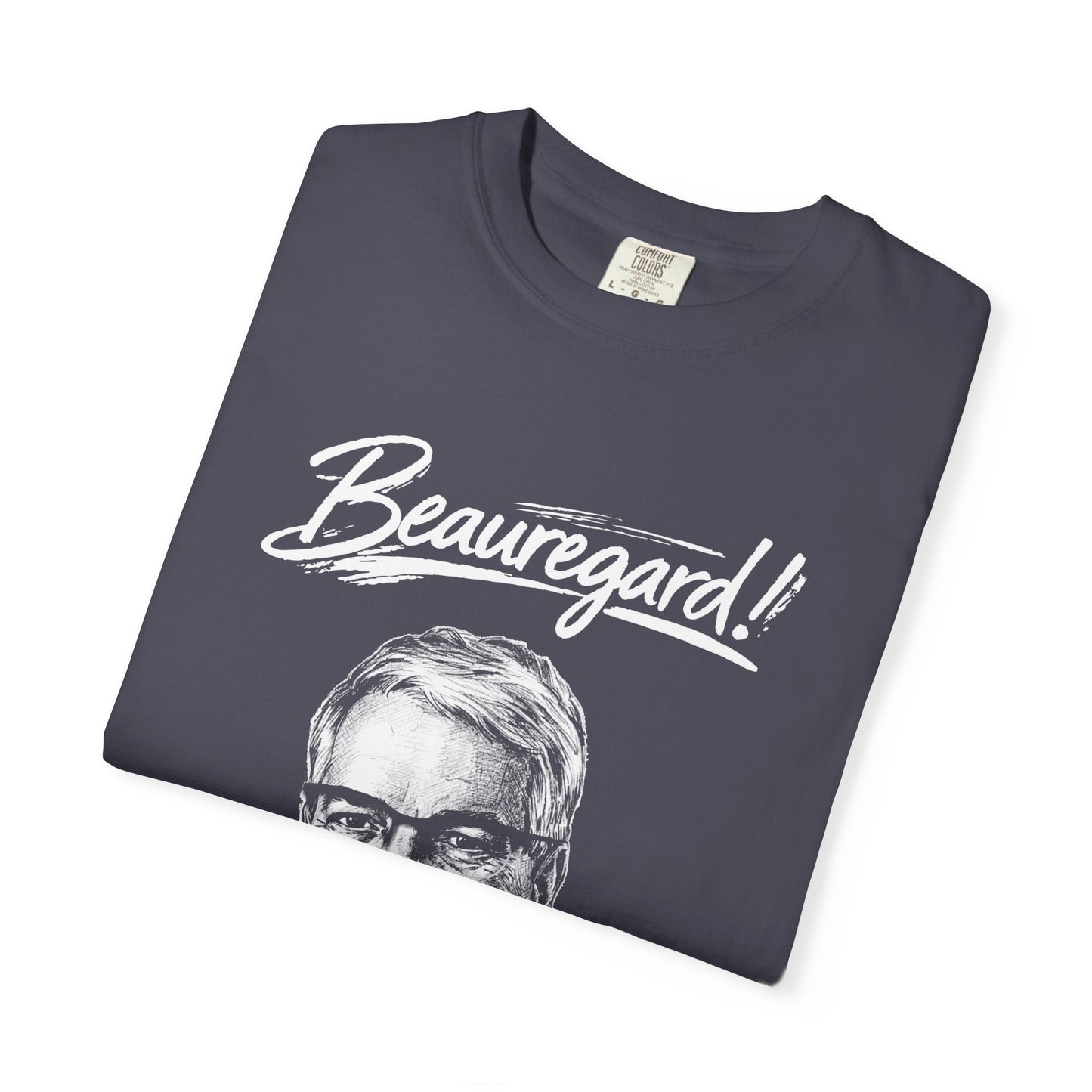 Beauregard! Portrait - White Imprint